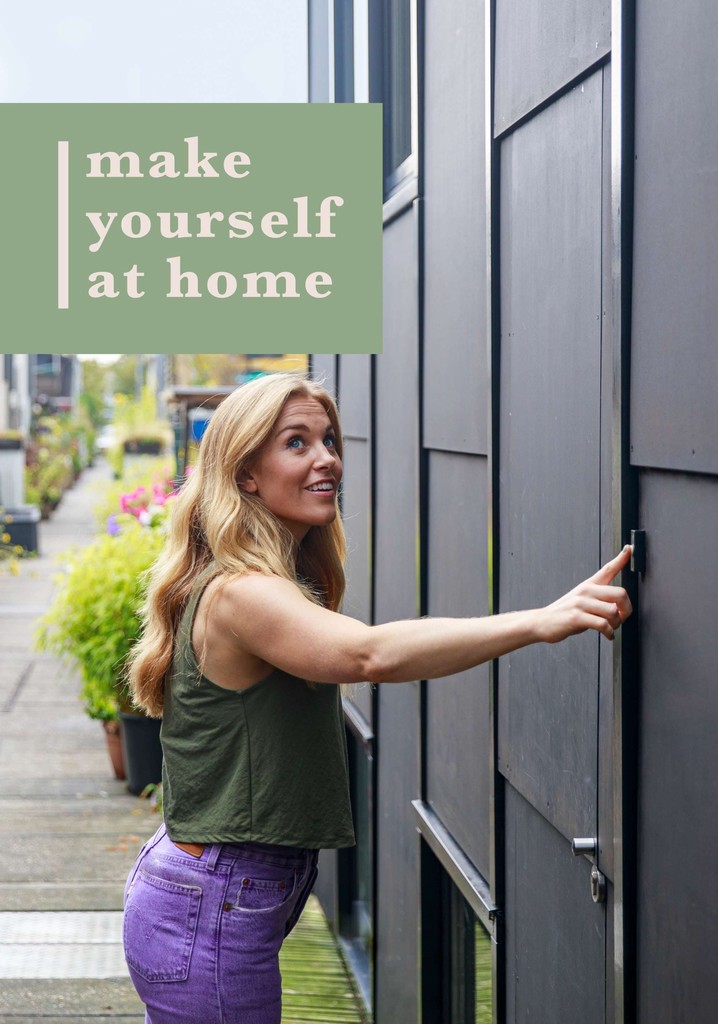Make yourself at home streaming tv show online